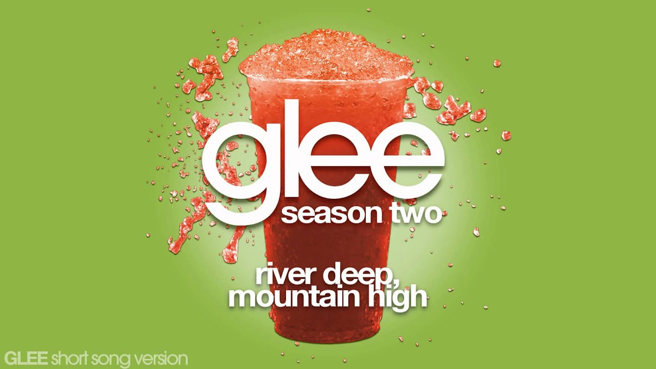 Glee - River Deep, Mountain High - Episode Version [Short]