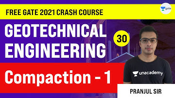 Compaction - 1 | Lec 30 | Crash Course | Geotechnical Engineering