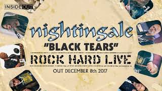 NIGHTINGALE - Black Tears (Rock Hard Live - Single Edit / Album Track)