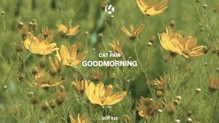 Cat Paw - Goodmorning