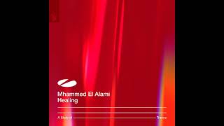 Mhammed Al Alami - Healing [Original Mix]