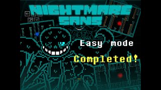 Nightmare! Sans FIGHT phase 1-2 Plus 2ND [Easy mode Completed!] | [Undertale AU]