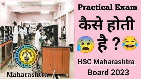 Practical Exam Kaise Hoti Hai|HSC Maharashtra Board Exam 2023|HSC 2023|HSC Board Exam 2023