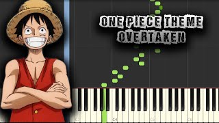 One Piece Theme - Overtaken - [Piano Tutorial] (Synthesia) (Download MIDI + PDF Scores)
