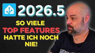 Das bisher beste Update 2026? Home Assistant 2026.5 im Check! 🏠✨