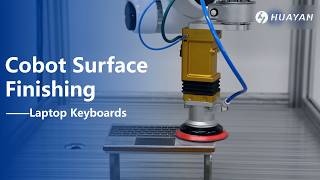 Robot Grinding for Laptop Keyboards | Surface Finishing