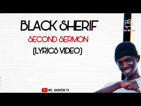 Black Sherif - Second Sermon Lyrics Video .