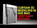 HOW TO MAKE CURTAIN IN 3DS MAX