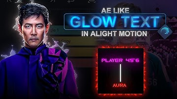 Glow Text Like After Effects in Alight Motion | Easy AE Style Tutorial