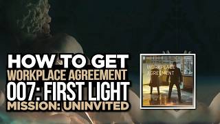 007 First Light - Workplace Agreement Challenge Guide (Uninvited Mission)