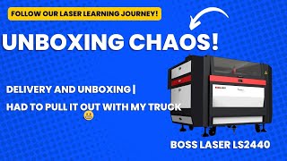 Boss Laser LS2440 Unboxing & Setup Chaos! | Beginner CO2 Laser Journey 🚛🔧#BossLaser  #LaserEngraving