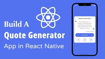 Build Quote Generator App in React Native | Beginners Tutorial for React Native