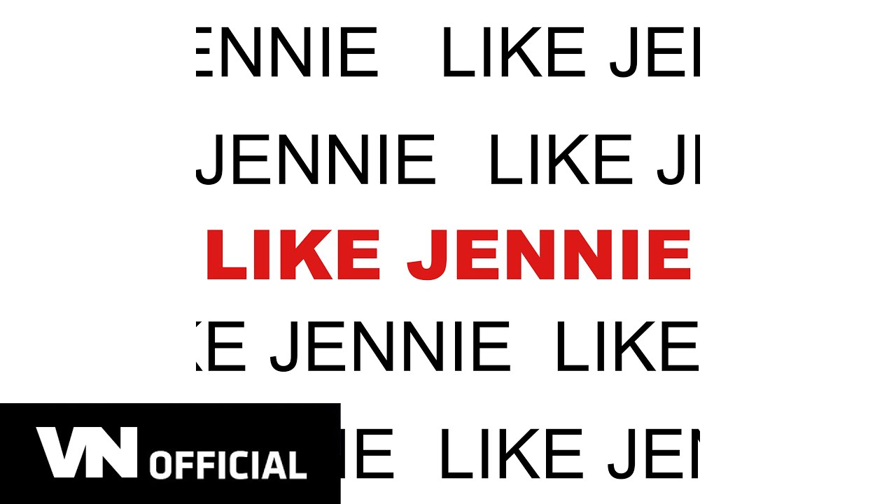 Like Song JENNIE - 'LIKE JENNIE' (Official Audio)