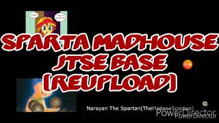 Sparta Madhouse JTSE Base (REUPLOAD) @baserecoveringeeveebre4929