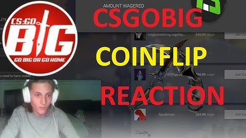 CSGO : CSGOBIG Coinflip Reaction