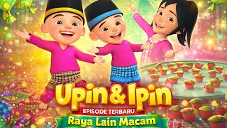 Upin & Ipin Episode Terbaru 2026 | Raya Lain Macam 