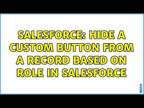 Salesforce: Hide a custom button from a record based on Role in salesforce (2 Solutions!!)