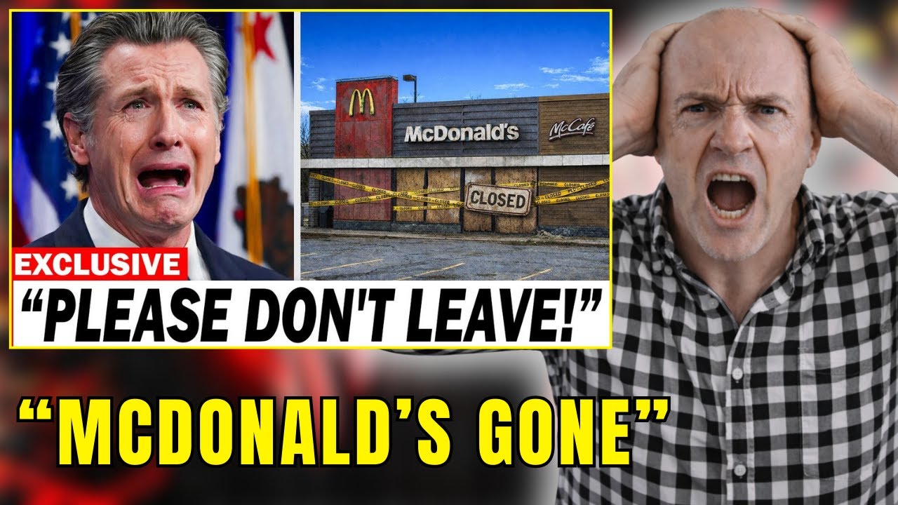 California Governor Faces Backlash as McDonald’s LEAVES California