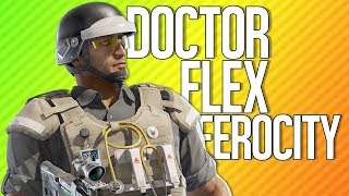 Doctor Flex Ferocity  Rainbow Six Siege