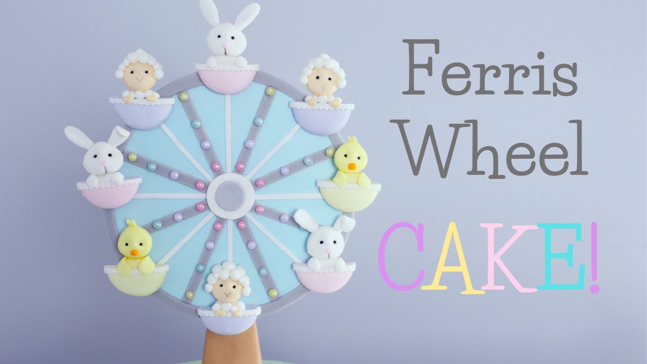3D Spring/Easter Ferris Wheel Baby Shower Cake Tutorial! YouTube