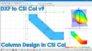Import Complex Shaped Column from dxf and Design in CSI Col v9