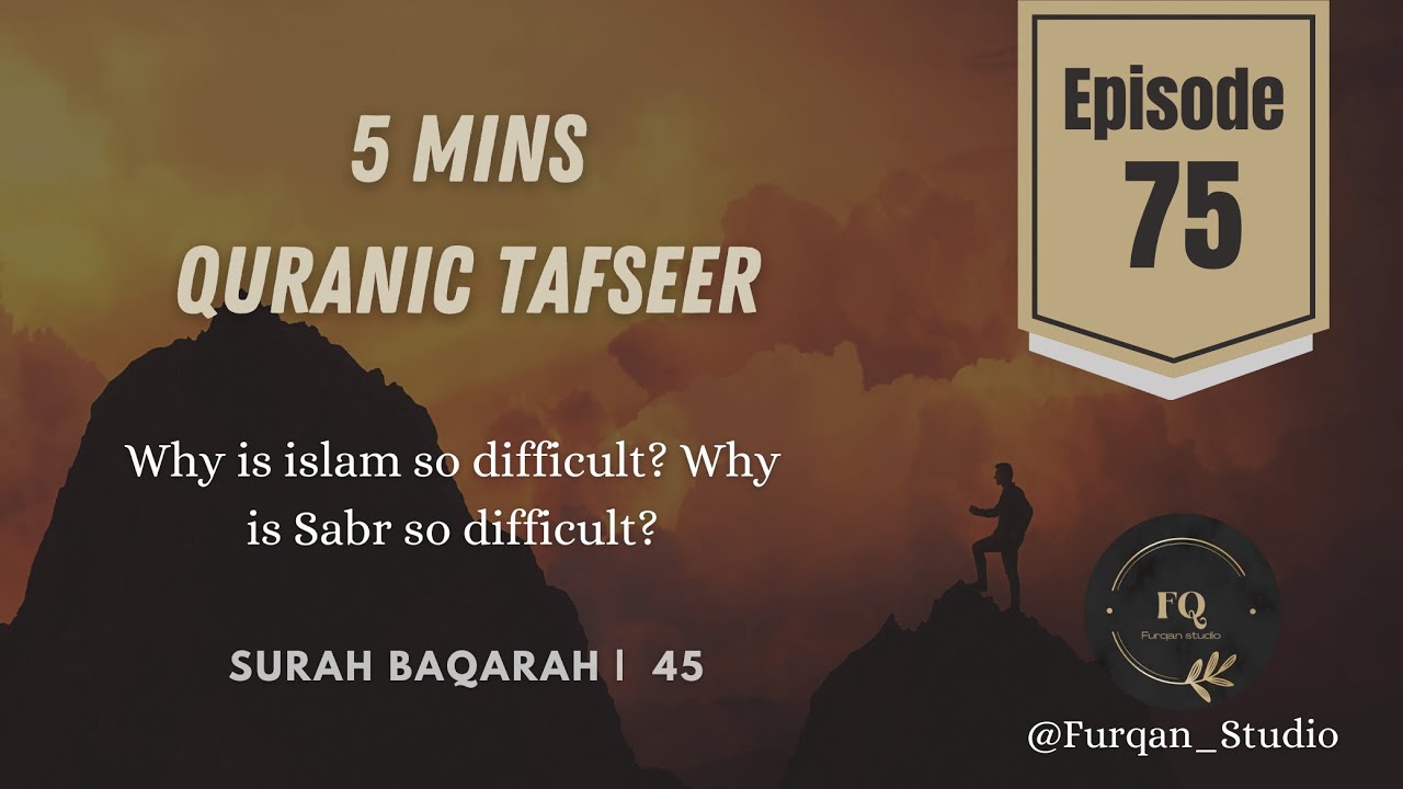 Why Islam is so difficult? | Episode 75 | 5mins Quran Tafseer - YouTube