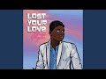 Lost your love single