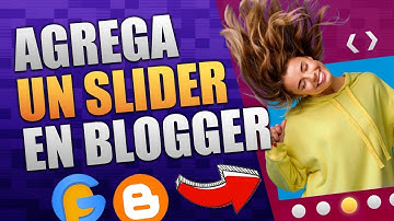 Insertar un Slider (Imágenes/Vídeos Deslizantes) en Blogger
