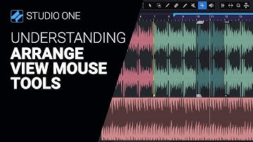 Understanding the Arrange Mouse tools in Studio ONE 6 tutorial guide