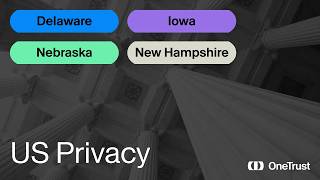 Celebrity Overview of the privacy laws in Delaware, Iowa, Nebraska, and New Hampshire Profile