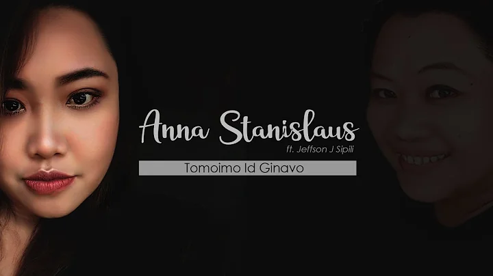 Anna Stanislaus ft Jeffson J Sipili - TOMOIMO ID G...