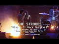 The Strokes - Live at Vivo X El Rock 2019 - Lima, Perú - [Full Show + HQ Audio]