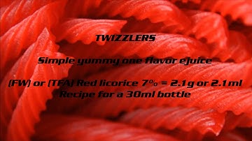 DIY E-JUICE / TWIZZLERS