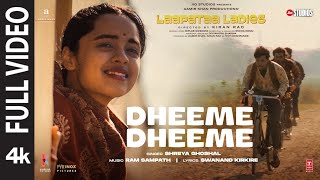 Dheeme Dheeme (Full Video) | Laapataa Ladies | Shreya Ghoshal, Ram Sampath | Aamir Khan Productions Resimi