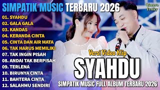 Syahdu  Fira Cantika X Irwan Krisdiyanto  Gala Gala  Kandas Simpatik   Album Terbaru 2026