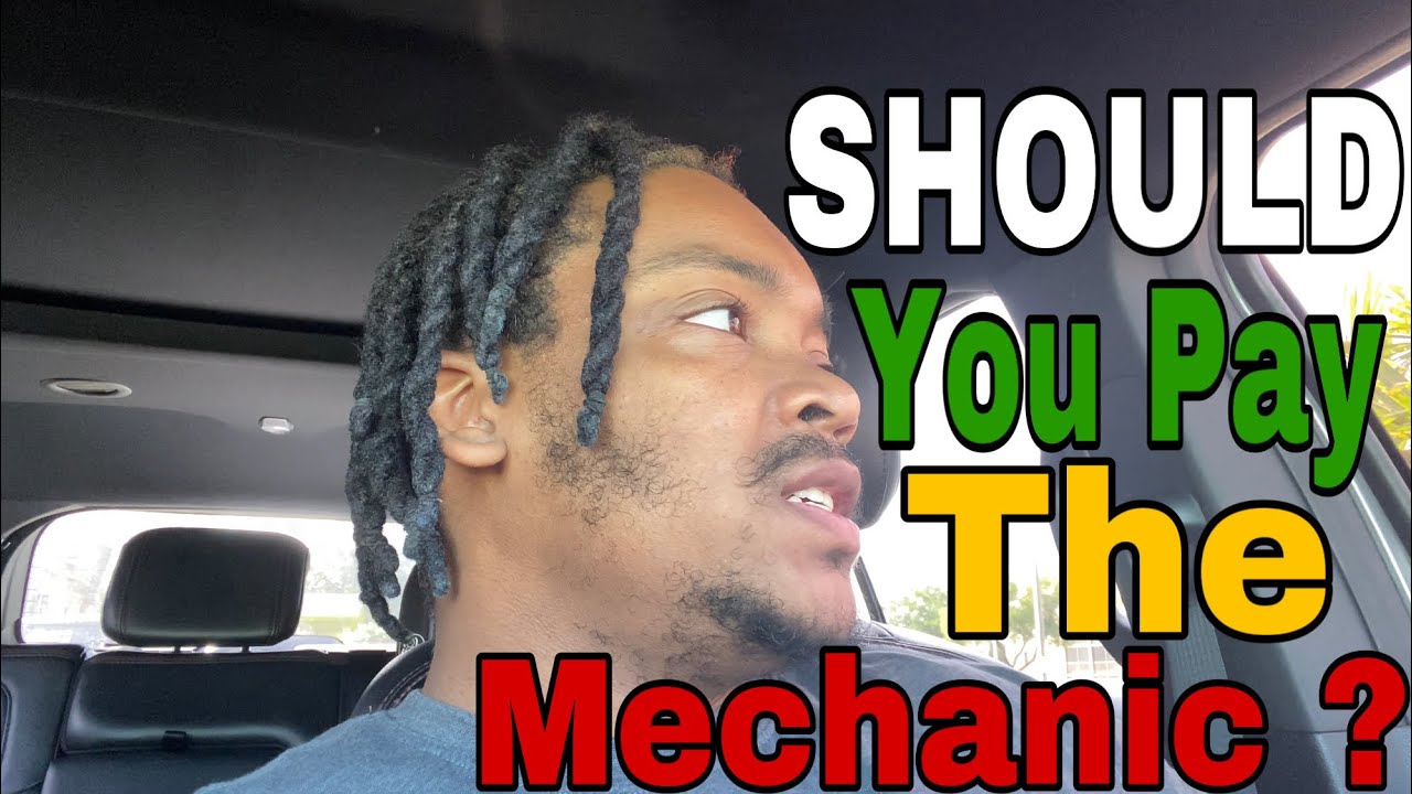 Should You Pay The Mechanic 🧑‍🔧 If He Didn’t Fix Your Car ? 