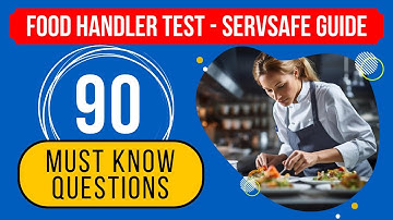 Food Handler Practice Test 2025 - ServSafe Study Guide (90 Must Know Questions)
