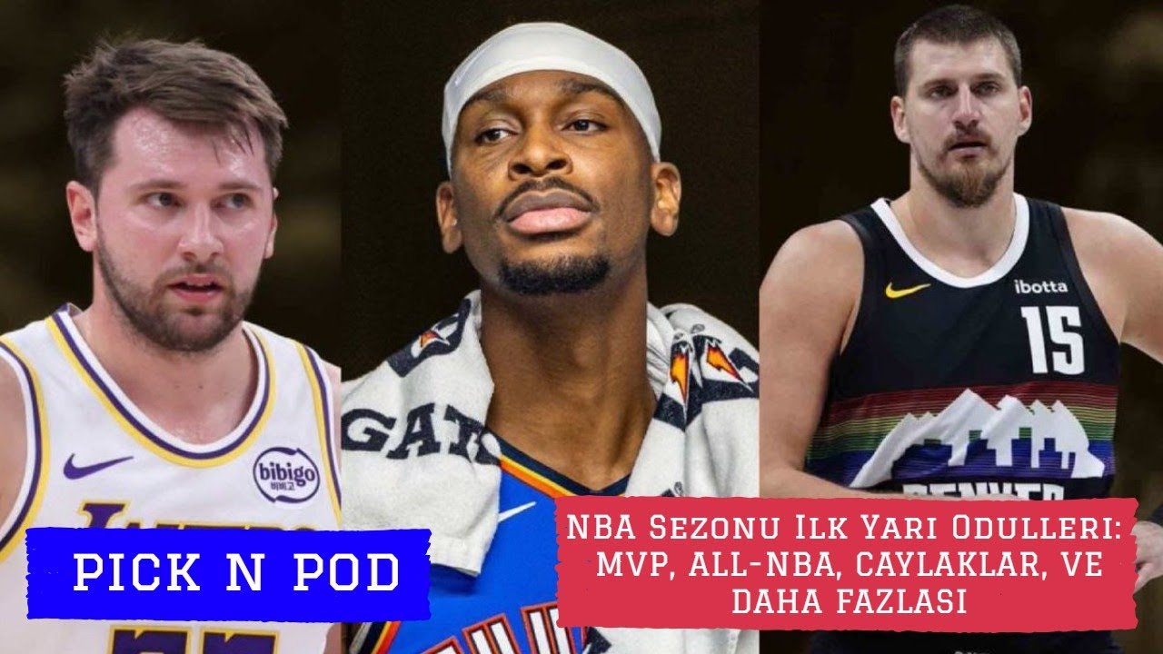 NBA Sezonu 1. Yarı Ödülleri - MVP Kim? Alperen Şengün All-NBA mi? En İyi Çaylaklar ve Koçlar...