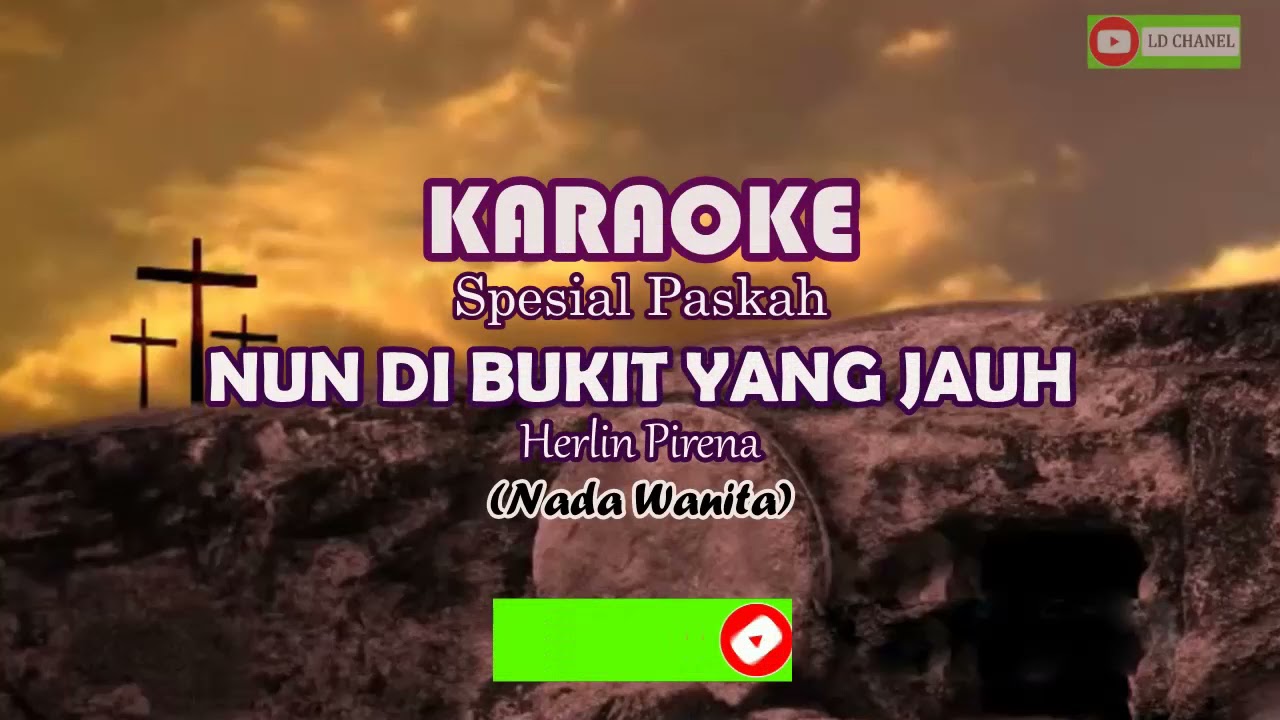 Karaoke HD Nun di Bukit yang Jauh_Herlin Pirena Nada wanita