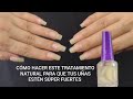 CÓMO HACER ESTE TRATAMIENTO NATURAL PARA QUE TUS UÑAS ESTÉN SÚPER FUERTES #nailart
