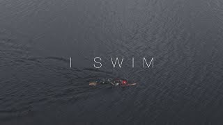 I Swim  Short Wild Swimming film