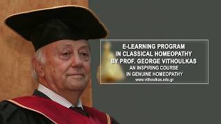 The E-Learning Program in Classical Homeopathy by Prof. George Vithoulkas