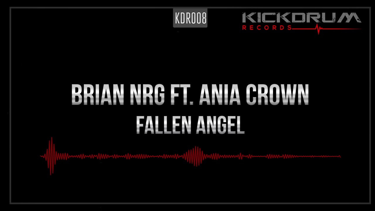 Brian NRG ft  Ania Crown   Fallen Angel (KDR008)