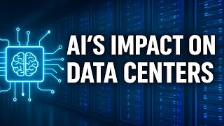 AI's Impact on Data Centers