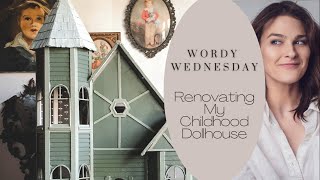 Renovating My Childhood Dollhouse