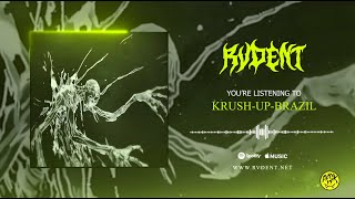 Rvdent - Krush-Up-Brazil