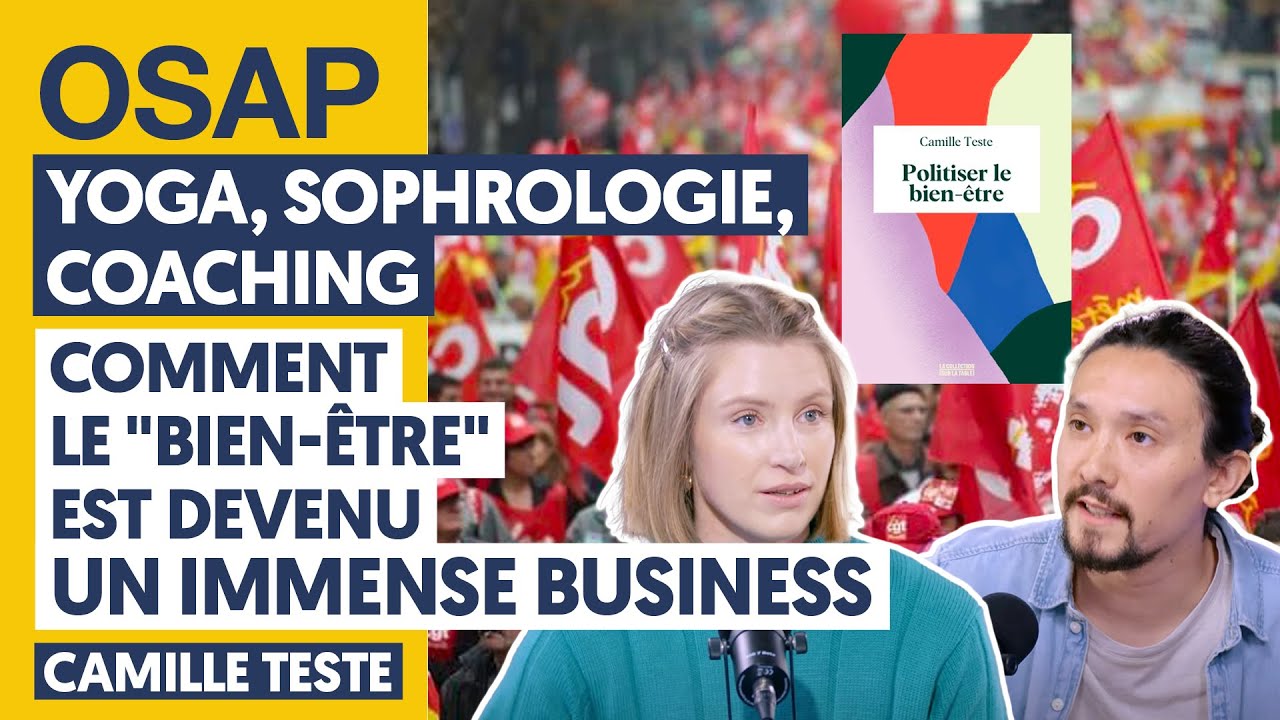 YOGA, SOPHROLOGIE, COACHING : COMMENT LE "BIEN-ÊTRE" EST DEVENU UN IMMENSE BUSINESS