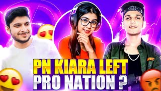 💔Why pn kiara left pro nation 🤬 || and join ng guild ||  @PNHARSH