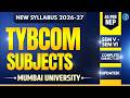 TYBCOM Subjects - Mumbai University (2026-27) | As Per NEP | New Syllabus