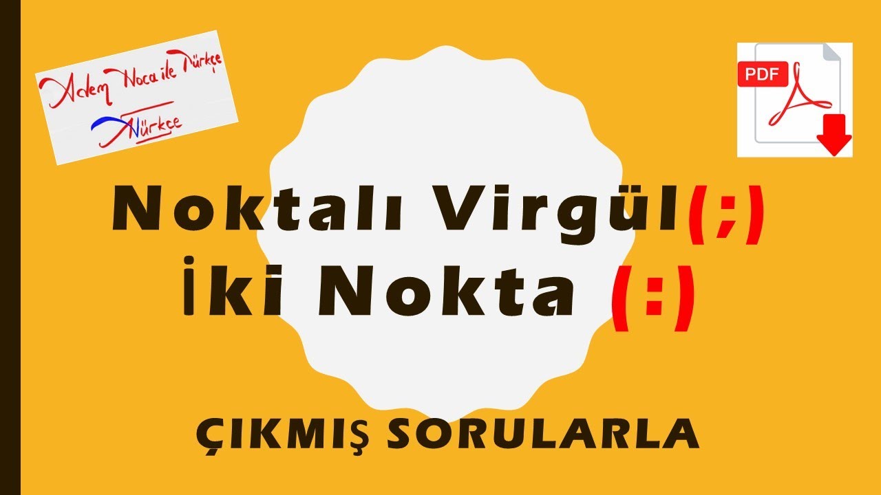 29) Noktalı virgül ve iki nokta / Noktalama işaretleri / Adem Hoca